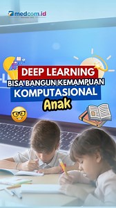 Direktur Guru PAUD dan PNF, Suparto, menekankan pentingnya kemampuan komputasional bagi anak-anak, yang dapat dikembangkan melalui pendekatan deep learning. Pendekatan ini, yang berbasis pada mindful, meaningful, dan joyful, dapat merangsang kreativitas, daya kritis, dan kemampuan pemecahan masalah anak. Dalam webinar "Berpikir Komputasional: Asah Kreativitas dan Kemampuan Berpikir Kritis Anak," Suparto menjelaskan bahwa berpikir komputasional membantu anak mengidentifikasi masalah di sekitar me