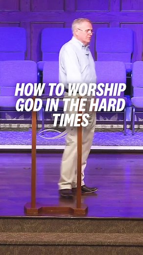 How to worship God in hard times #worship #worshipjesus #worshiplife | Parkway Baptist Church | Auburn, AL