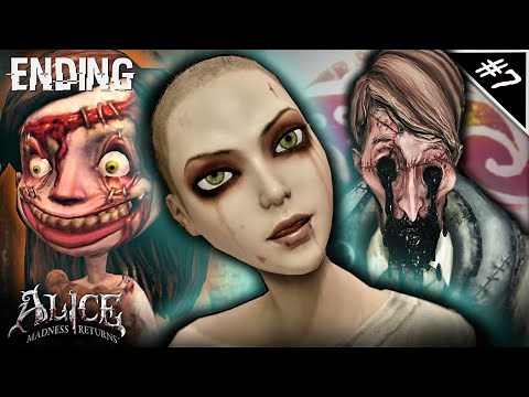Alice's Darkest Secret || Alice: Madness Returns #7 (Playthrough ENDING)