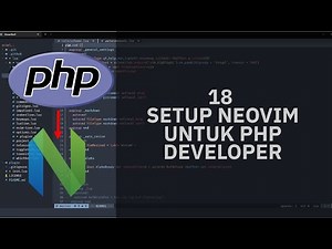 VIM TUTORIAL 18 SETUP NEOVIM UNTUK PHP DEVELOPER