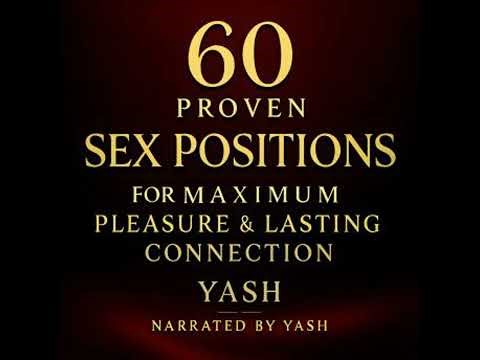 60 Proven Sex Positions for Maximum Pleasure & Lasting Connection - Yash