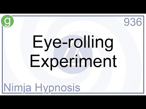 Eye-rolling Experiment - Hypnosis