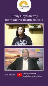 TIffany Lloyd on why reproductive health matters #Reproductive #Health #Women #Empowerment #support #choices #InspirationForTheNation | Inspiration for the Nation George Kilpatrick