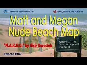 Ep. 167 - Naked Places Around the World! - NUDE BEACH MAP