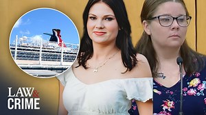 Teen's Cruise Ship Death Blown Wide Open with Stepmom's Fiery Claims | Law&Crime