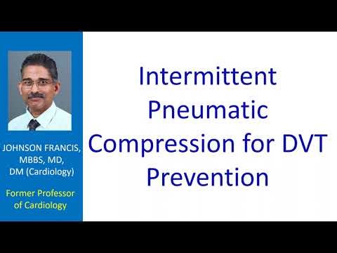 Intermittent Pneumatic Compression for DVT Prevention