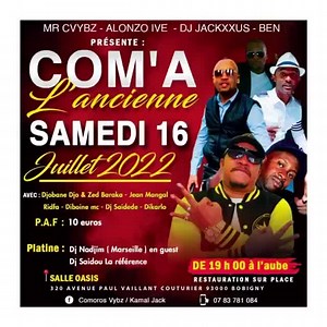 Demain samedi 16 ici à Paris soiree a ne pas rater soyez présent 🔥🔥🔥🔥Comoros Vybz Alonzo Hamadii Kamal Jack Benali Hatubou | 𝙲𝙾𝙼𝙾𝚁𝙴𝚂 𝙲𝙾𝙼𝙾𝚁𝗡𝗘𝗪𝗦