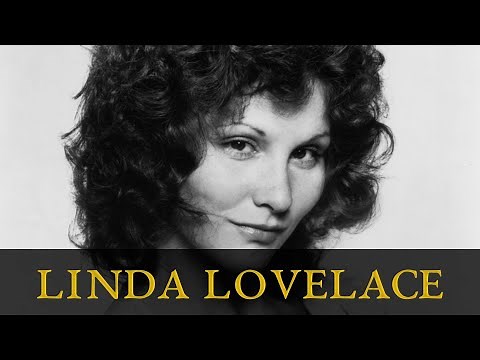 Linda Lovelace: The Fame, The Struggle, The Legacy