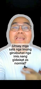 14K views · 1.6K reactions | Unsa nga mga salâ ang gihimô na natong NORMAL? For example: ▪︎ Gibadlong ta kay nasayóp ta, pero kita pay nasukô. ▪︎ Ang pre-marital sex dilî na salâ kay mao nay uso ug normal na karón. ▪︎ Mihimô kag maayo pero ikaw nay na out of place. Unsa pa? Mao ni atong #PamalandongBaligDosMinutos sa ebanghelyo karong adlawa, Thursday of the 17th Week in Ordinary Time: | Father Dags | Facebook