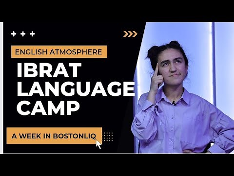 All about Ibrat Language Camp!