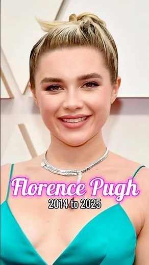 Florence Pugh evolution from 2014 to 2025