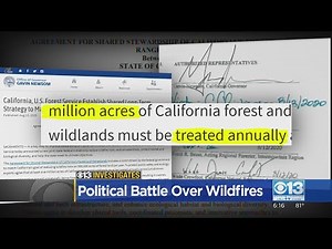 CBS13 Investigates: Political Battle Over Wildfires
