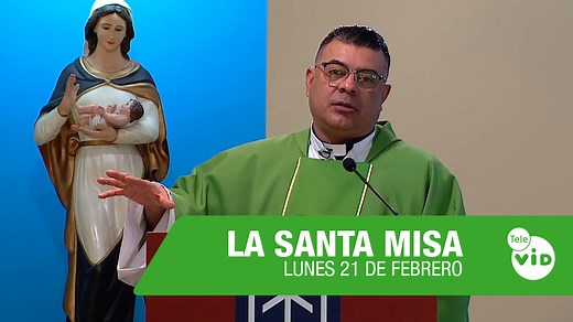 20K views · 2.4K reactions | Santa Misa de hoy ⛪Lunes 21 Febrero de 2022 #SantaMisa #SantaMisaDeHoy #Eucaristia | Tele VID | Facebook