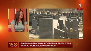 24K views · 76 reactions | Biznis na pokojnicima - privatna pogrebna preduzeća varaju familiju preminulog. Gošća 150 minuta bila je Milena Denić, JKP "Pogrebne usluge" koja je pričala na ovu temu. | 150 minuta | Facebook