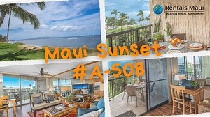 Maui Sunset #A-508 Summer Special Book your stay today!...