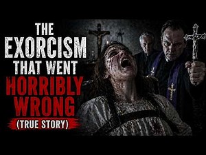 The Exorcism That Went Horribly Wrong: The True Story of Anneliese Michel