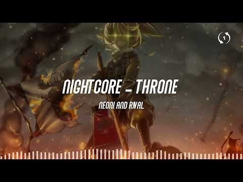 [1hour loop] Nightcore Throne - Neoni and Rival