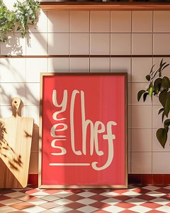 Yes Chef Poster, Kitchen Print, Chef Poster, Cook Prints, Kitchen Wall Art, Kitchen Poster, Yes Chef Print (digital Download) - Etsy