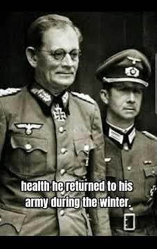 Maximilian von Weichs – German Field Marshal in World War II