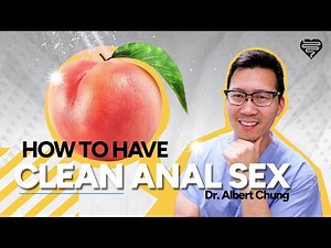 How to Stay Clean for Anal Sex: the REAL Hygeine Guide Nobody Explains.
