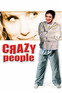 Stream Crazy People (1990): Find it on Netflix, Prime Video, Hulu & more