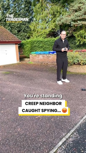 Creep neighbor caught spying...