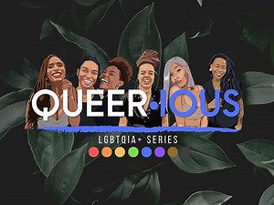 QUEER·ious | The Series Season 1 Episode 1