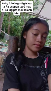 Kuñg totoóng siñgle kah ta Ra usappp tay0 mag hi ka lng pra makilalahh kta. #fyp #highlights2025 #fypシ #highlightseveryonefollowers2024 #followerseveryone #followbackfollow #highlight #followersreelsfypシ゚viralシfypシ゚viralシalシ #followersreels #pyfツ | Jaylyn Edem Pora