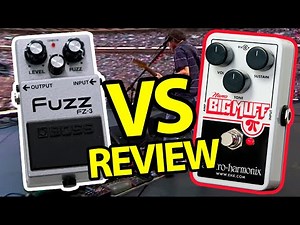 Review Boss FZ-3 vs EHX Nano Big Muff Pi
