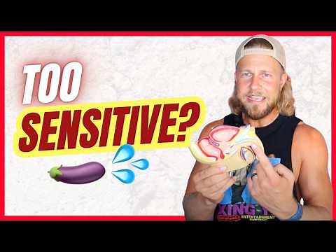 Sensitive Penis? Here's How To Fix It To Overcome PE