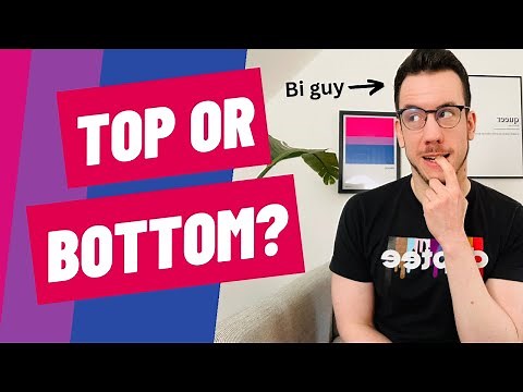 Top or Bottom? What Most Bi Guys Really Prefer | A Bi Guy Explains