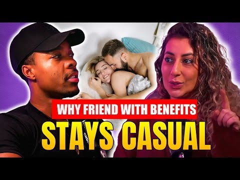 Why Friends with Benefits NEVER becomes Real