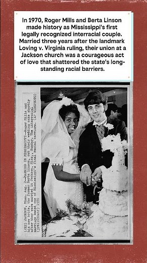 Mississippi’s First Interracial Marriage (1970) 💍