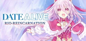 DATE A LIVE: Rio Reincarnation Steam Key | Buy Cheap DATE A LIVE: Rio Reincarnation PC Game - Indiegala