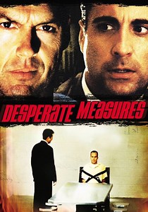 Desperate Measures streaming: where to watch online?