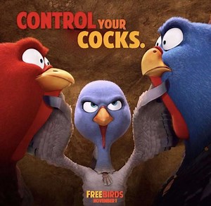 Control Your Cocks (Free Birds) | Free Birds (2013 Movie)