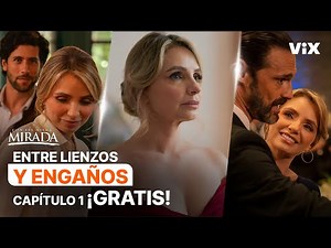 Con Esa Misma Mirada, nueva serie de ViX | ¡Primer capítulo GRATIS! | Entre Lienzos y Engaños