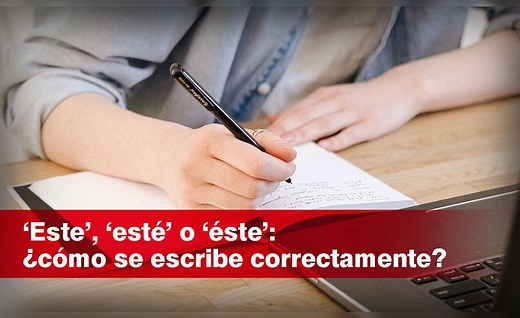 ‘Este’, ‘esté’ o ‘éste’: diferencias, usos y significados
