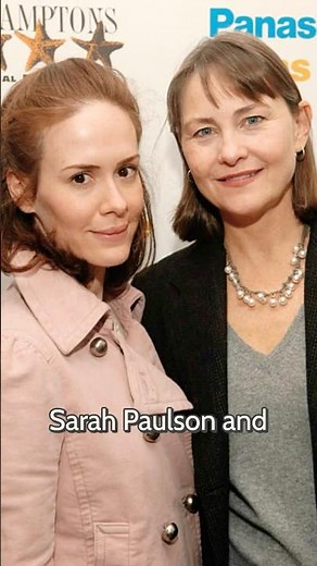 How Sarah Paulson & Cherry Jones Fell in Love Through the Theater World 💕