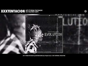 XXXTENTACION ft. Playboi Carti - HIT IT FROM THE BACK! (Audio) | EVOLUTION