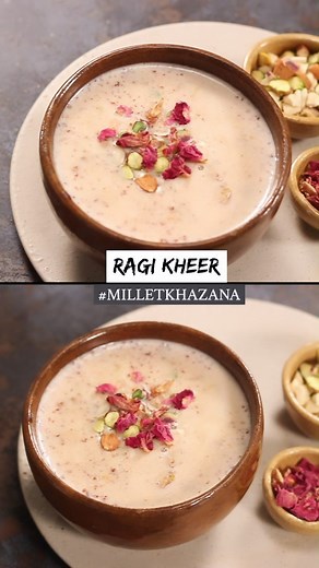 There's nothing better than a creamy bowl of kheer when you're craving something sweet. This one's prepared with the superfood, ragi which is not just delish but also healthy! Ingredients 2 tbsps finger millet (ragi) 4 cups milk ½ cup sugar ¼ tsp green cardamom powder 2 tbsps chopped mixed nuts for garnish Dried rose petals for garnish Method 1. Take ragi in a bowl, add water and wash it once, add ½ cup water and let it soak for 6-8 hours. 2. Drain the ragi and put into a blender jar and blend t