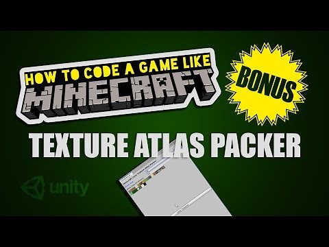 BONUS Make Minecraft in Unity 3D Tutorial - Texture Atlas Packer
