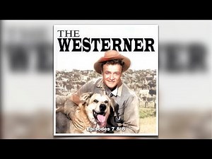 The Westerner 1960 Episodes 7 & 8 Brian Keith Hank Gobble Jimmy Lee Cook