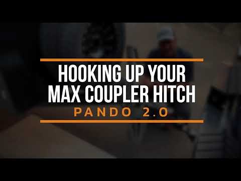 Pando 2.0 - Hooking up your Max Coupler Hitch