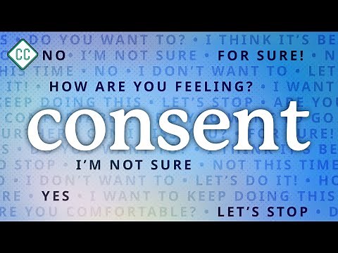 What is consent?: Sex Ed #11