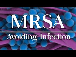 MRSA: Avoiding Infection - PSC Uncut