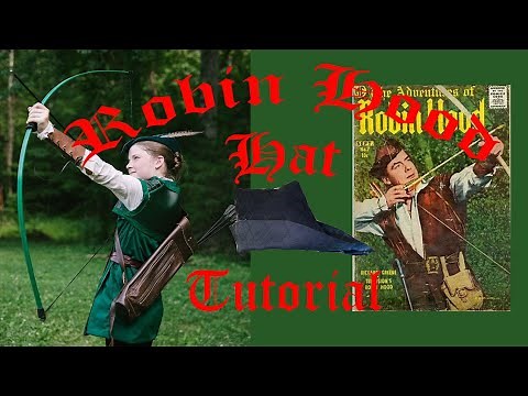 Robin Hood Hat Tutorial
