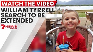William Tyrrell search to be extended