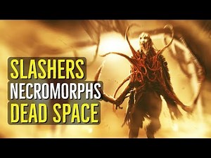 Slashers (NECROMORPHS) Dead Space Explained
