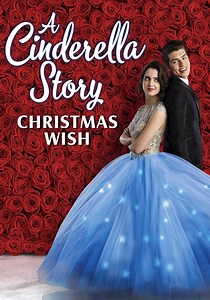 A Cinderella Story: Christmas Wish - streaming